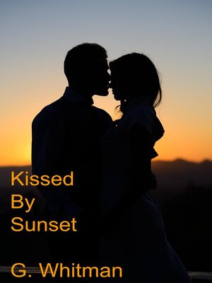 cover image of Kissed by Sunset